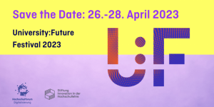 Programm des University: Futures Festivals 2023 steht fest!