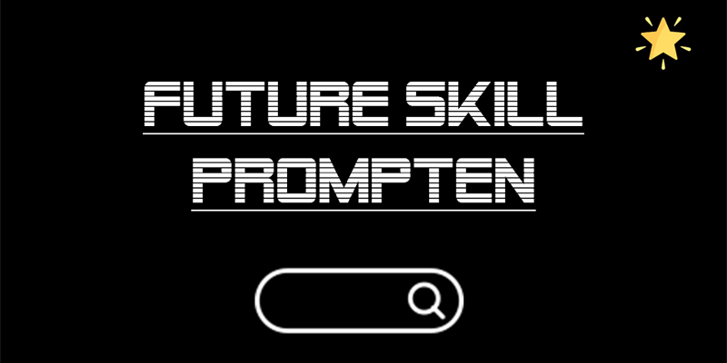 Future Skill Prompten