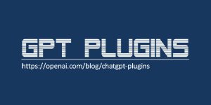 ChatGPT Plugins Liste – Alle 130+ Erweiterungen (Mai 2023)